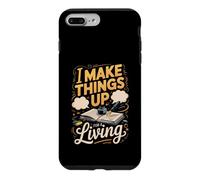 I Make Things Up for a Living Writer Author Writing Case for iPhone 7 Plus/8 Plus