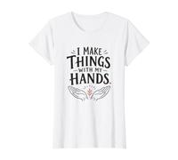 I Make Things with My Hands Maker Crafter Woodworker Quote Value Graphic T-Shirt, Women, White, XS