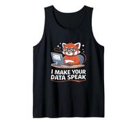 I Make Your Data Speak Data Engineer Data Analyst Scientist Tank Top