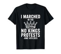 I Marched in No Kings 2025 Rally Made History Saying T-Shirt