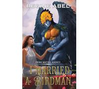 I Married A Birdman: 3 (Prime Mating Agency)