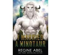I Married A Minotaur (Prime Mating Agency)