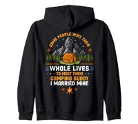 I Married My Camping Buddy Camper Adventure Outdoor Zip Hoodie