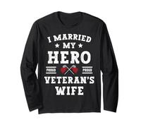 I Married My Hero Proud Veteran's Wife Memorial Day Vintage Long Sleeve T-Shirt