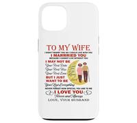 I Married You Because I Cannot Live Without You Love My Wife Case for iPhone 13