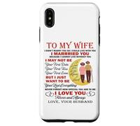I Married You Because I Cannot Live Without You Love My Wife Case for iPhone XS Max