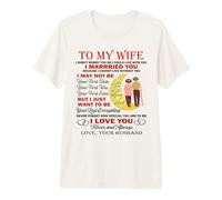 I Married You Because I Cannot Live Without You Love My Wife Premium T-Shirt