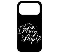I Marry People Quote Wedding Officiant Marriage Ceremony Case for iPhone 17 Pro Max