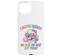 I Match Energy So How We Gon Act Today Cute gothic Skeleton Case for iPhone 15 Plus