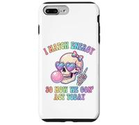 I Match Energy So How We Gon Act Today Cute gothic Skeleton Case for iPhone 7 Plus/8 Plus