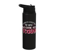 I Match Energy So How We Gone Act Today Stainless Steel Insulated Water Bottle