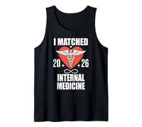 I Matched 2026 Internal Medicine Residency Future Doctor Tank Top
