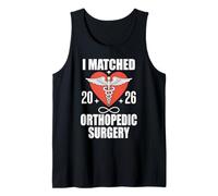 I Matched 2026 Orthopedic Surgery Residency Future Surgeon Tank Top