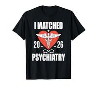 I Matched 2026 Psychiatry Residency Future Doctor T-Shirt