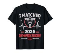 I Matched Orthopedic Surgery Match Day 2026 Residency Doctor T-Shirt