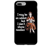 I May Be An Addict But I Don't Share Needles Case for iPhone 7 Plus/8 Plus
