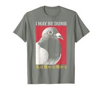 I May Be Dumb Pigeon Japanese T-Shirt, Men, Olive Heather, 3X-Large