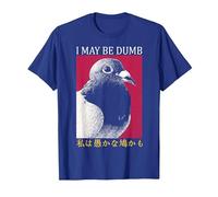 I May Be Dumb Pigeon Japanese T-Shirt, Men, Royal Blue, XX-Large