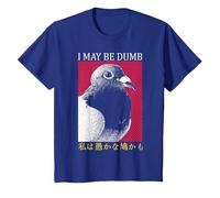 I May Be Dumb Pigeon Japanese T-Shirt, Youth, Royal Blue, 4T