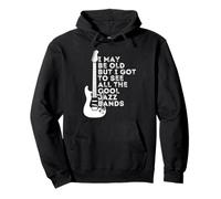 I May Be Old But I Got To See All The Cool Jazz Bands Pullover Hoodie