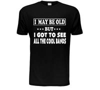 I May Be Old But I've Seen All The Cool Bands Mens T Shirt XX-Large Black