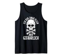 I may be small but dangerous Tank Top