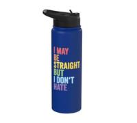 I May Be Straight But I Do not Hate LGBTQ Pride Month Stainless Steel Insulated Water Bottle