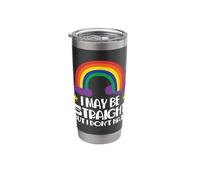 I May Be Straight But I Don't Hate LGBTQ Rainbow Pride Love Stainless Steel Insulated Tumbler