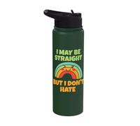 I May be Straight but I Don't Hate Stainless Steel Insulated Water Bottle