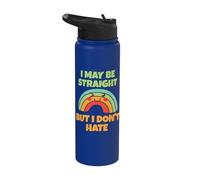 I May be Straight but I Don't Hate Stainless Steel Insulated Water Bottle