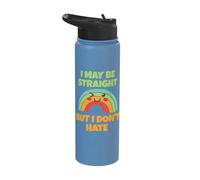 I May be Straight but I Don't Hate Stainless Steel Insulated Water Bottle