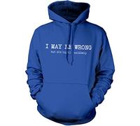 I May Be Wrong But It's Highly Unlikely Unisex Hoodie - Blue Large