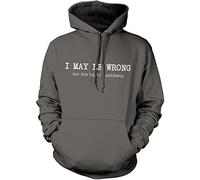 I May Be Wrong But It's Highly Unlikely Unisex Hoodie - Grey XX-Large