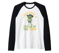 I May Have a Touch of the 'Tism Funny Frog Autism Awareness Raglan Baseball Tee