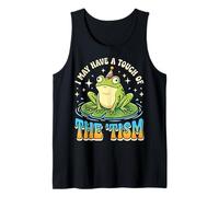 I May Have A Touch of The 'Tism Tank Top