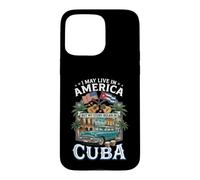 I May Live in America My Story Began in Cuba Vintage Case for iPhone 15 Pro Max