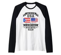 I May Live in The USA Puerto Rico Story Raglan Baseball Tee