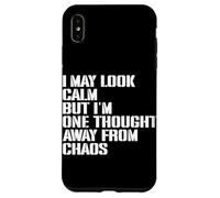 I May Look Calm But I'm One Thought Away From Chaos Case for iPhone XS Max