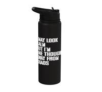 I May Look Calm But I'm One Thought Away from Chaos Stainless Steel Insulated Water Bottle
