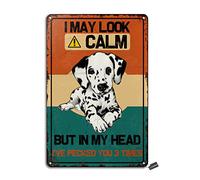 I May Look Calm Dog Tin Vintage Look Decoration Painting Sign For Home Kitchen Bathroom Farm Garden Garage Inspirational Quotes Wall Decor Retro Metal Tin Sign 8X12 Inches