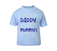 I May Look Like Daddy but I Have My Mummy's Attitude Statement [BBY3] Short Sleeve Cotton Toddler t Shirt, 2-3 Years, Pastel Blue