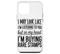 I May Look Like I'm Listening But I'm Buying Rare Stamps Art Case for iPhone 12 mini