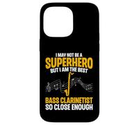 I May Not Be a Superhero - Bass Clarinet Player Bassist Case for iPhone 14 Pro Max