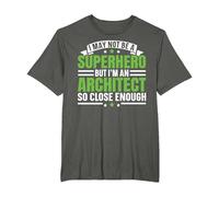 I May Not Be A Superhero But I'm an Architect Architecture T-Shirt, Men's Big and Tall, Asphalt Grey, 4X Tall