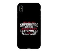 I May Not Be Superhero Assistant Principal Case for iPhone XS Max