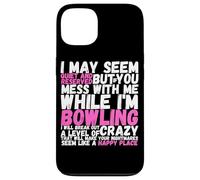 I May Seem Quiet And Reserved But If You Mess With Me Funny Case for iPhone 13