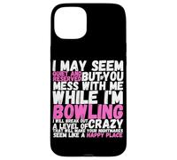 I May Seem Quiet And Reserved But If You Mess With Me Funny Case for iPhone 15 Plus