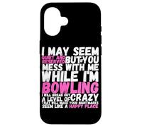 I May Seem Quiet And Reserved But If You Mess With Me Funny Case for iPhone 16