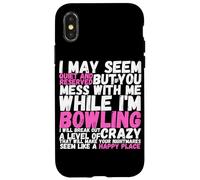 I May Seem Quiet And Reserved But If You Mess With Me Funny Case for iPhone X/XS
