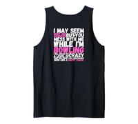 I May Seem Quiet And Reserved But If You Mess With Me Funny Tank Top